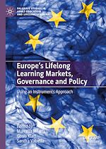 Download this eBook Europe's Lifelong Learning Markets, Governance and Policy