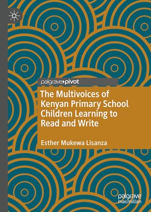 Téléchargez le livre :  The Multivoices of Kenyan Primary School Children Learning to Read and Write