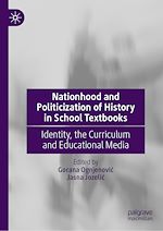 Télécharger le livre :  Nationhood and Politicization of History in School Textbooks