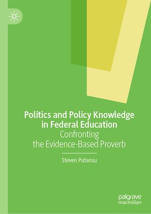 Téléchargez le livre :  Politics and Policy Knowledge in Federal Education
