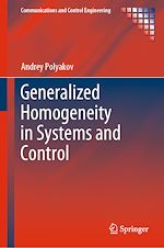 Download this eBook Generalized Homogeneity in Systems and Control