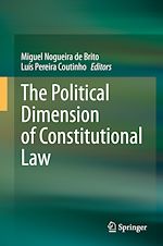 Télécharger le livre :  The Political Dimension of Constitutional Law