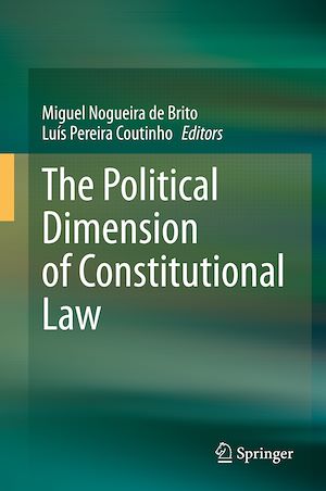 Téléchargez le livre :  The Political Dimension of Constitutional Law