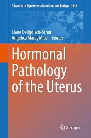 Téléchargez le livre :  Hormonal Pathology of the Uterus