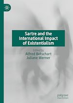 Télécharger le livre :  Sartre and the International Impact of Existentialism