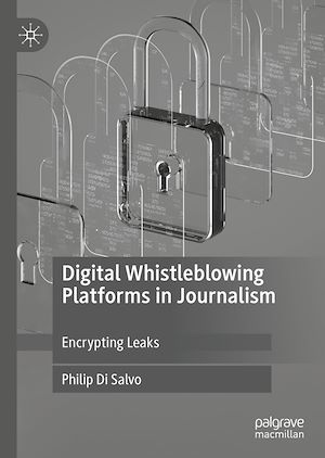 Téléchargez le livre :  Digital Whistleblowing Platforms in Journalism