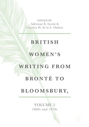 Téléchargez le livre :  British Women's Writing from Brontë to Bloomsbury, Volume 2