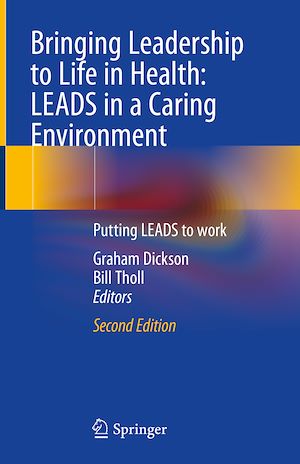 Téléchargez le livre :  Bringing Leadership to Life in Health: LEADS in a Caring Environment