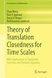 Télécharger le livre :  Theory of Translation Closedness for Time Scales