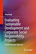 Télécharger le livre :  Evaluating Sustainable Development and Corporate Social Responsibility Projects
