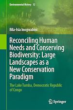 Télécharger le livre :  Reconciling Human Needs and Conserving Biodiversity: Large Landscapes as a New Conservation Paradigm