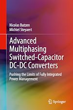 Télécharger le livre :  Advanced Multiphasing Switched-Capacitor DC-DC Converters