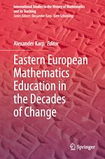 Télécharger le livre :  Eastern European Mathematics Education in the Decades of Change