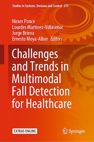Téléchargez le livre :  Challenges and Trends in Multimodal Fall Detection for Healthcare