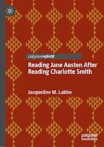 Télécharger le livre :  Reading Jane Austen After Reading Charlotte Smith