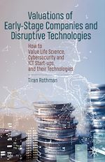 Télécharger le livre :  Valuations of Early-Stage Companies and Disruptive Technologies