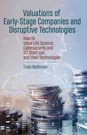 Téléchargez le livre :  Valuations of Early-Stage Companies and Disruptive Technologies