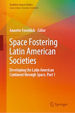 Télécharger le livre :  Space Fostering Latin American Societies