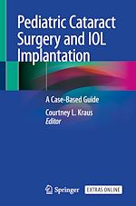 Télécharger le livre :  Pediatric Cataract Surgery and IOL Implantation