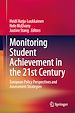 Télécharger le livre :  Monitoring Student Achievement in the 21st Century