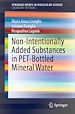 Télécharger le livre :  Non-Intentionally Added Substances in PET-Bottled Mineral Water
