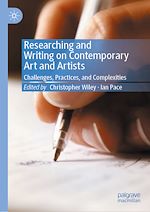 Télécharger le livre :  Researching and Writing on Contemporary Art and Artists