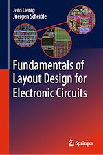 Télécharger le livre :  Fundamentals of Layout Design for Electronic Circuits