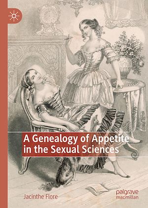 Téléchargez le livre :  A Genealogy of Appetite in the Sexual Sciences