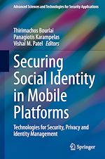 Télécharger le livre :  Securing Social Identity in Mobile Platforms
