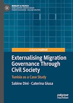 Télécharger le livre :  Externalising Migration Governance Through Civil Society