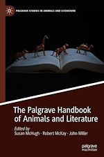 Télécharger le livre :  The Palgrave Handbook of Animals and Literature