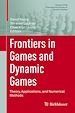 Télécharger le livre :  Frontiers in Games and Dynamic Games