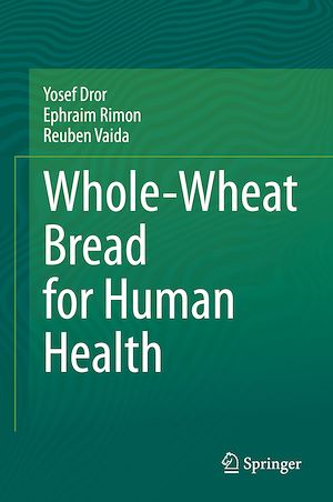 Téléchargez le livre :  Whole-Wheat Bread for Human Health
