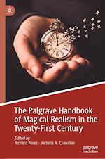 Télécharger le livre :  The Palgrave Handbook of Magical Realism in the Twenty-First Century