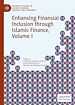 Télécharger le livre :  Enhancing Financial Inclusion through Islamic Finance, Volume I
