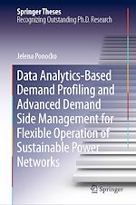 Télécharger le livre :  Data Analytics-Based Demand Profiling and Advanced Demand Side Management for Flexible Operation of Sustainable Power Networks