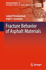 Télécharger le livre :  Fracture Behavior of Asphalt Materials