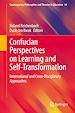 Télécharger le livre :  Confucian Perspectives on Learning and Self-Transformation