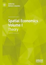 Télécharger le livre :  Spatial Economics Volume I