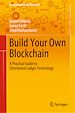 Télécharger le livre :  Build Your Own Blockchain