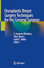 Télécharger le livre :  Oncoplastic Breast Surgery Techniques for the General Surgeon