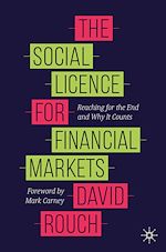 Télécharger le livre :  The Social Licence for Financial Markets