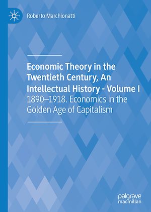 Téléchargez le livre :  Economic Theory in the Twentieth Century, An Intellectual History - Volume I