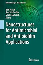 Télécharger le livre :  Nanostructures for Antimicrobial and Antibiofilm Applications