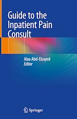 Télécharger le livre :  Guide to the Inpatient Pain Consult