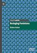Télécharger le livre :  Restaging Feminisms