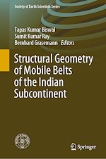 Télécharger le livre :  Structural Geometry of Mobile Belts of the Indian Subcontinent