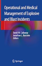 Télécharger le livre :  Operational and Medical Management of Explosive and Blast Incidents