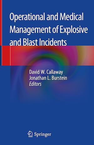 Téléchargez le livre :  Operational and Medical Management of Explosive and Blast Incidents