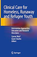 Télécharger le livre :  Clinical Care for Homeless, Runaway and Refugee Youth